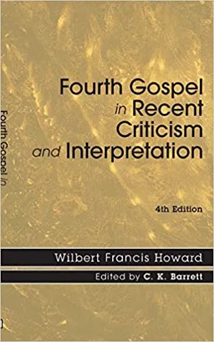 4th Gospel in recent Criticism and Interpretation